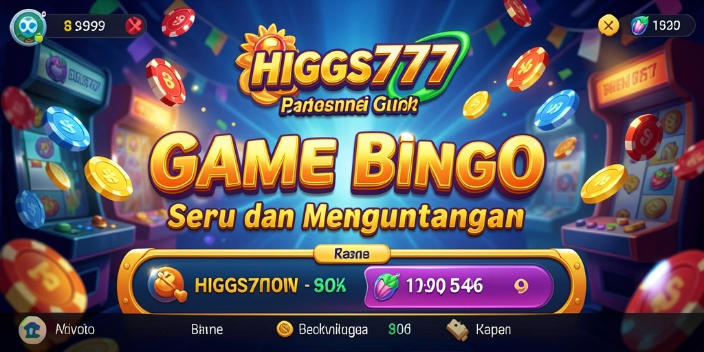 Gameplay HIGGS777 menampilkan keseruan bermain Bingo yang mendebarkan.